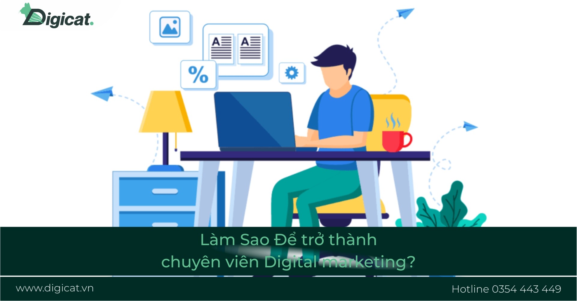 banner - Làm Sao Để trở thành chuyên viên Digital marketing?