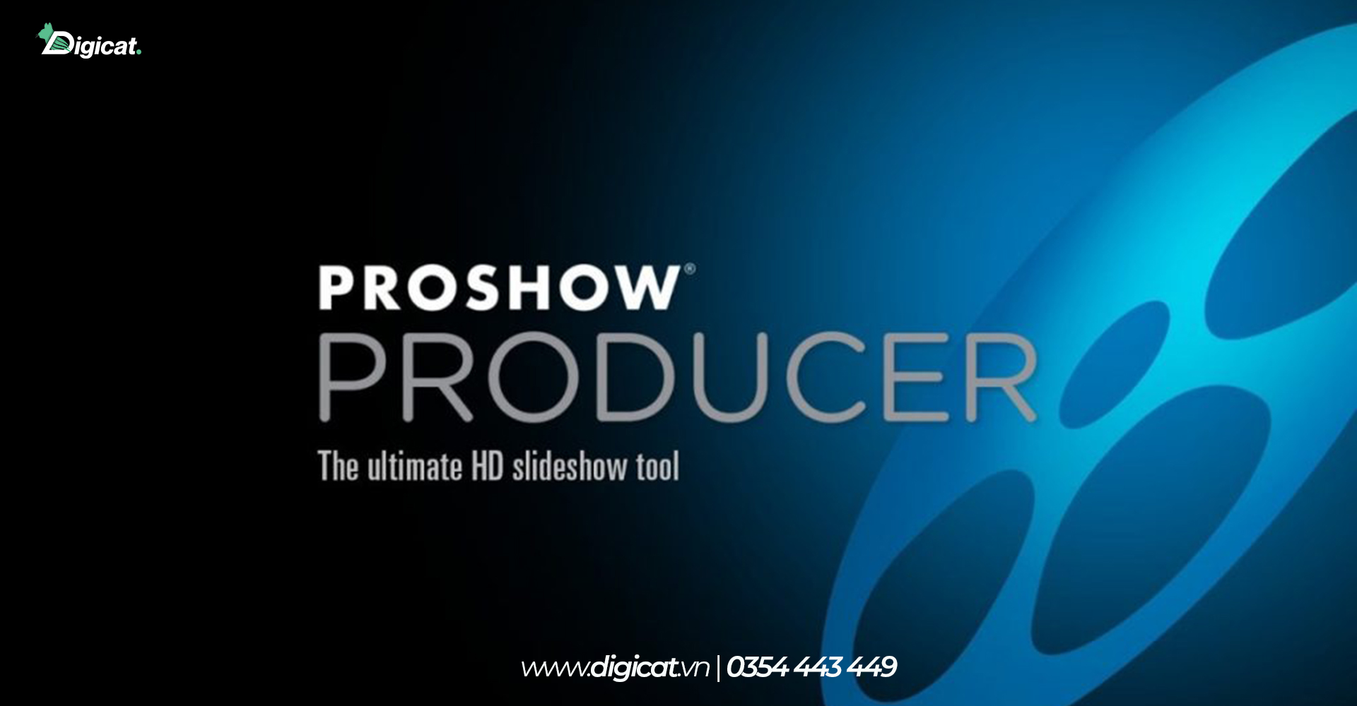 Phần mềm chỉnh sửa video Proshow Producer